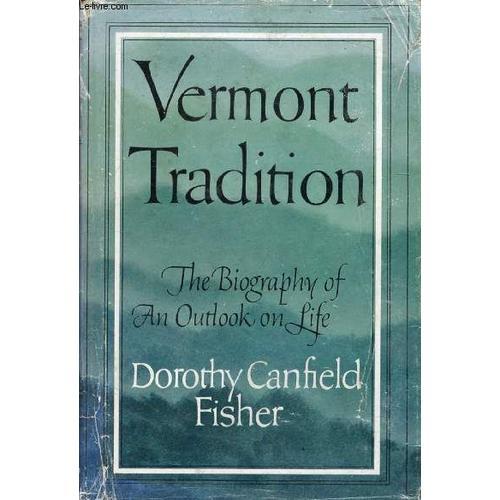 Vermont Tradition, The Biography Of An Outlook On Life on Productcaster.