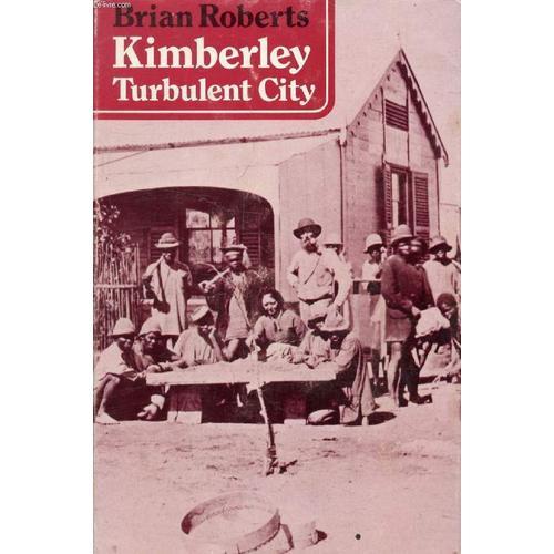 Kimberley: Turbulent City on Productcaster.