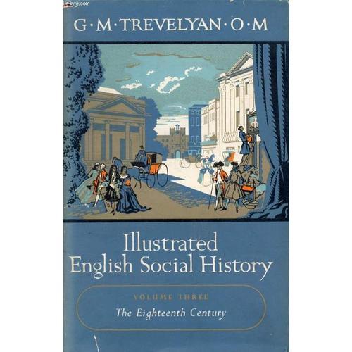 Illustrated English Social History, Volume Iii, The Eighteenth Cent... on Productcaster.