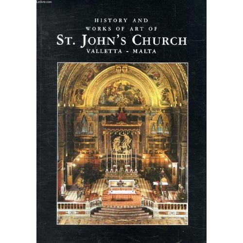 History And Works Of Art Of St. John S Church, Valletta, Malta on Productcaster.