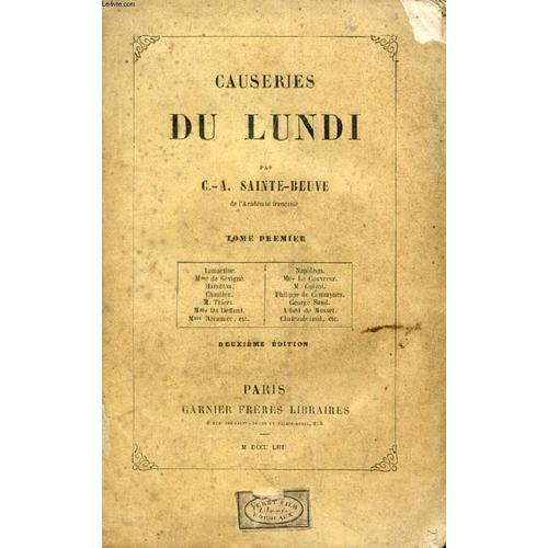 Causeries Du Lundi, Tome I (Lamartine, Napoléon, Mme De Sévigné, Ml... on Productcaster.