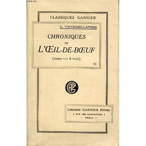 Chroniques De L Oeil-De-Boeuf, Iv (Tomes Vii-Viii), Des Petits Appa... on Productcaster.