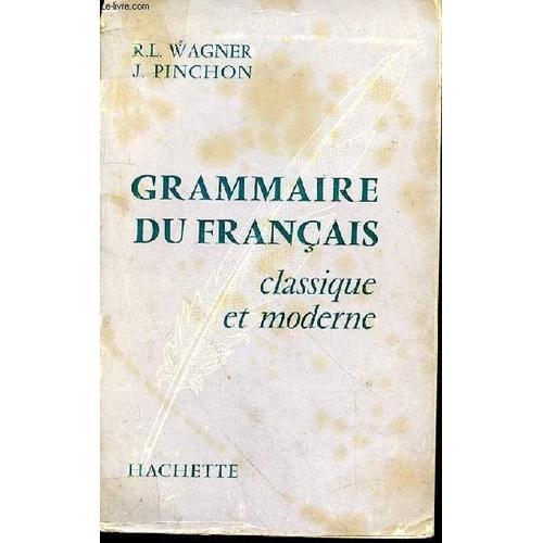 Grammaire Du Francais Classique Et Moderne on Productcaster.