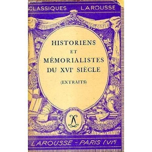 Historiens Et Memorialistes Du Xvie Siecle on Productcaster.