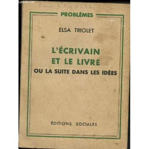 L Écrivain Et Le Livre Ou La Suite Dans Les Idées on Productcaster.