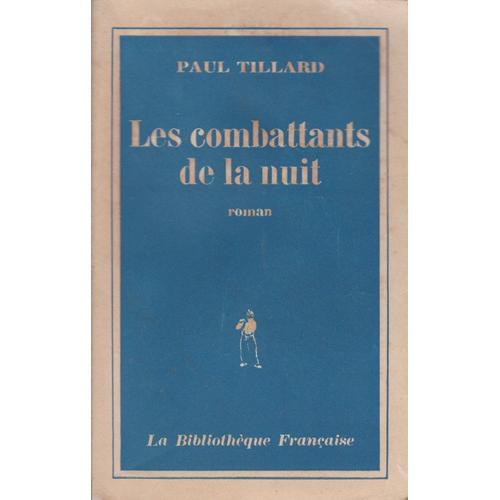 Les Combattants De La Nuit. on Productcaster.