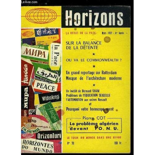 Horizons N° 70 - Le Problème Algérien Devant L Onu Par Pierre Cot. ... on Productcaster.