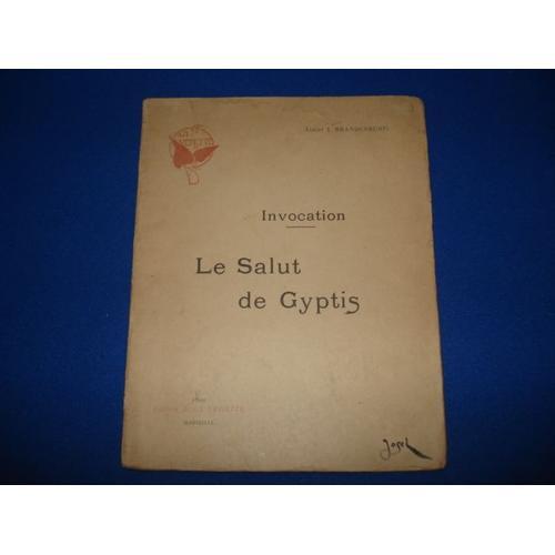 Invocation. Le Salut De Gyptis. Envoi De L'auteur on Productcaster.