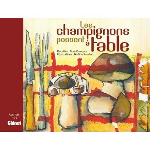 Les Champignons Passent À Table on Productcaster.