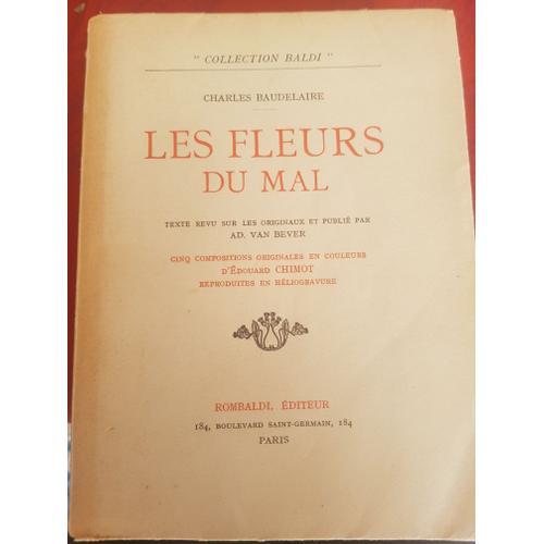 Les Fleurs Du Mal, Texte Revu Sur Les Originaux Et Publié Par Ad. V... on Productcaster.