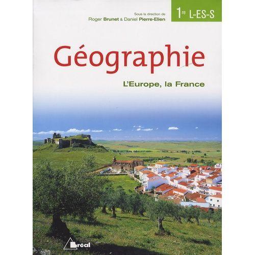 Géographie 1e L, Es, S - L'europe, La France on Productcaster.