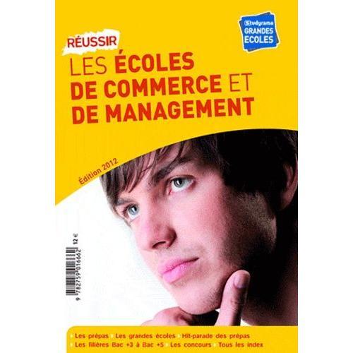 Réussir Les Écoles De Commerce Et De Management on Productcaster.