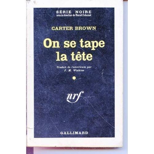 On Se Tape La Tête Collection Série Noire N°638 on Productcaster.