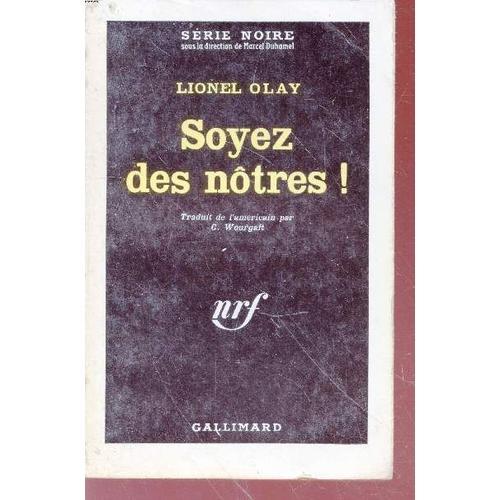 Soyez Des Nôtres! Collection Série Noire N°686 on Productcaster.