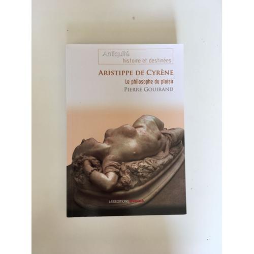 Aristippe De Cyrène - Le Philosophe Du Plaisir on Productcaster.