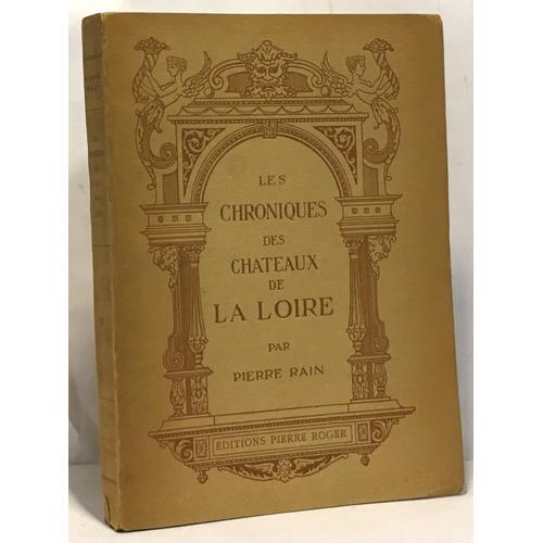 Les Chroniques Des Châteaux De La Loire Avec 8 Planches Hors Texte on Productcaster.