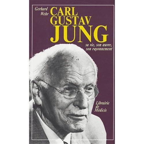 Carl Gustav Jung - Sa Vie, Son Oeuvre, Son Rayonnement on Productcaster.