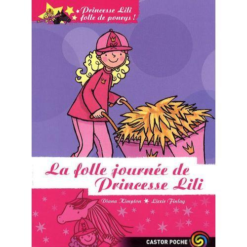 Princesse Lili Folle De Poneys ! Tome 9 - La Folle Journée De Princ... on Productcaster.