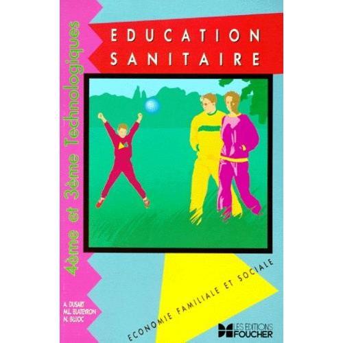 Education Sanitaire - Économie Familiale Et Sociale, Quatrième Et T... on Productcaster.