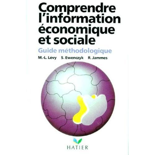 Comprendre L'information Economique Et Sociale - Guide Méthodologiq... on Productcaster.