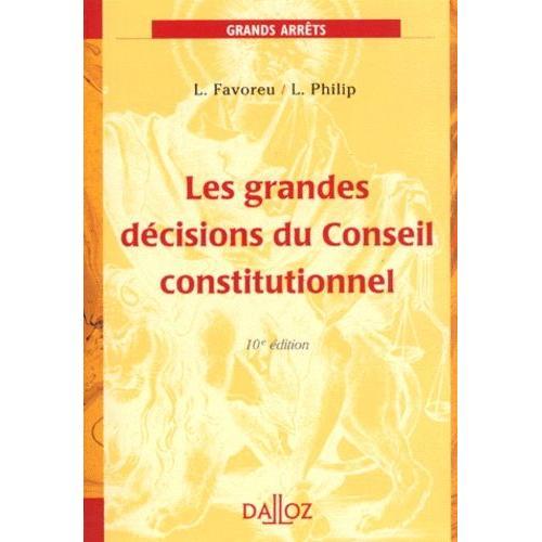 Les Grandes Decisions Du Conseil Constitutionnel - 10ème Édition 1999 on Productcaster.