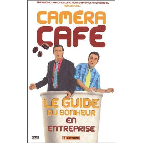 Caméra Café - Le Guide Du Bonheur En Entreprise on Productcaster.