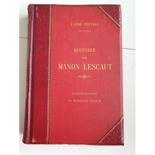 Histoire De Manon Lescaut Et Du Chevalier Des Grieux. Préface De Gu... on Productcaster.