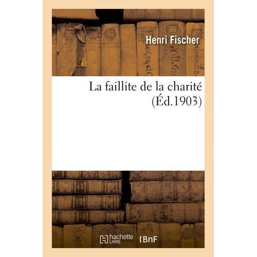 La Faillite De La Charité on Productcaster.