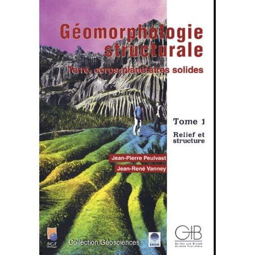 Géomorphologie Structurale Terre, Corps Planétaires Solides - Tome ... on Productcaster.