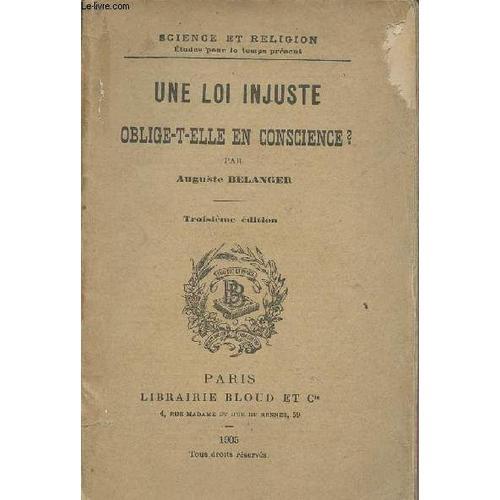 Un Loi Injuste Oblige-T-Elle En Conscience? (Science Et Religion - ... on Productcaster.