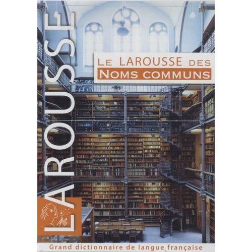 Larousse Des Noms Communs on Productcaster.