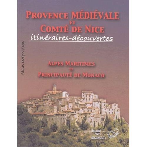 Provence Médiévale Et Comté De Nice - Itinéraires-Découvertes, Alpe... on Productcaster.