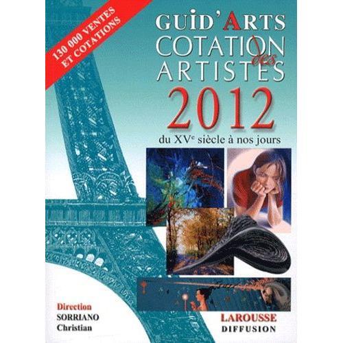 Dictionnaire Cotation Des Artistes 2012 on Productcaster.