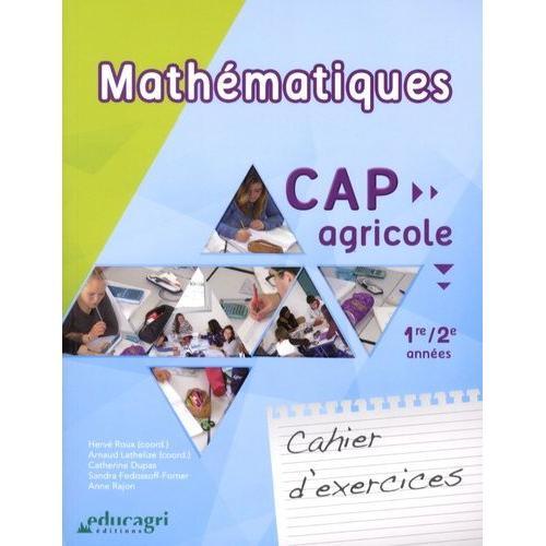 Mathématiques Cap Agricole 1re/2e Années - Cahier D'exercices on Productcaster.