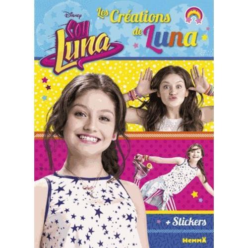 Soy Luna - Les Créations De Luna - Avec Des Stickers on Productcaster.