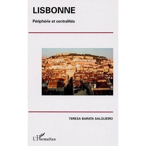 Lisbonne, Périphérie Et Centralités on Productcaster.