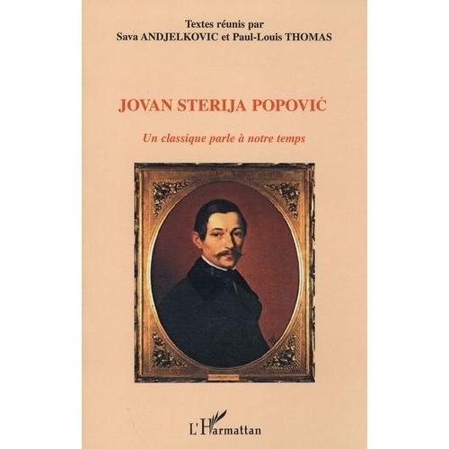 Jovan Sterija Popovic - Un Classique Parle À Notre Temps on Productcaster.