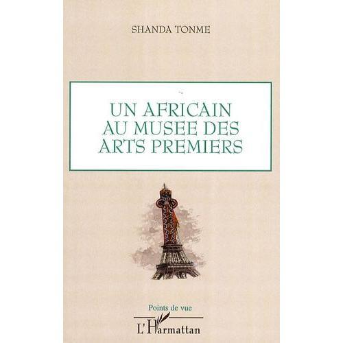 Un Africain Au Musée Des Arts Premiers on Productcaster.