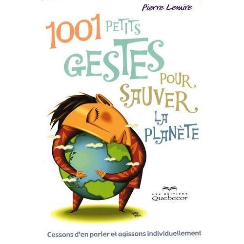 1001 Petits Gestes Pour Sauver La Planète on Productcaster.