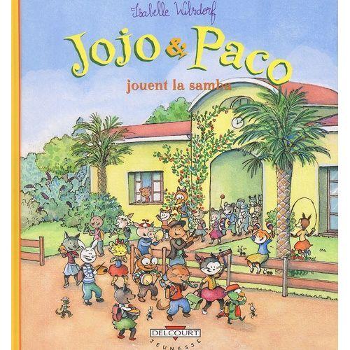 Jojo Et Paco Tome 10 - Jojo & Paco Jouent La Samba on Productcaster.