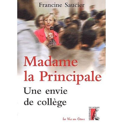 Madame La Principale - Une Envie De Collège on Productcaster.