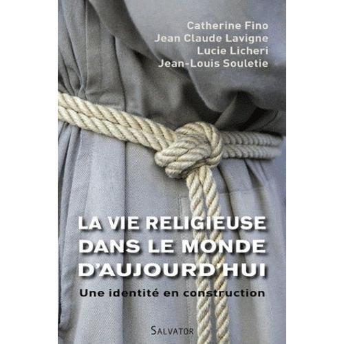 La Vie Religieuse Dans Le Monde D'aujourd'hui - Une Identité En Con... on Productcaster.