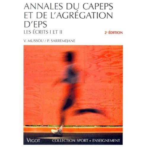 Annales Du Capeps Et De L'agregation D'eps - Les Écrits I Et Ii, 2è... on Productcaster.