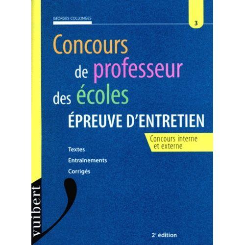 Concours De Professeur Des Ecoles Epreuve D'entretien - Textes, Ent... on Productcaster.