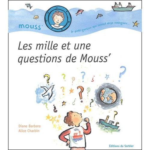 Les Mille Et Une Questions De Mouss' on Productcaster.