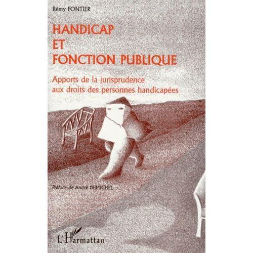 Handicap Et Fonction Publique - Apports De La Jurisprudence Aux Dro... on Productcaster.