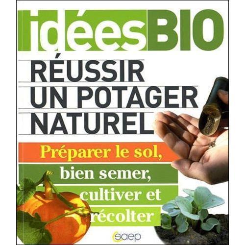 Réussir Un Potager Naturel on Productcaster.