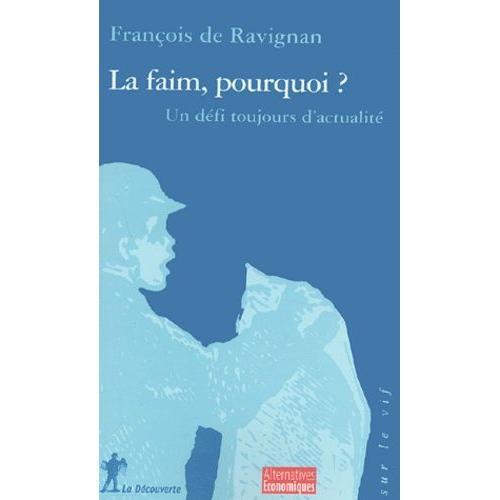 La Faim, Pourquoi ? - Un Défi Toujours D'actualité on Productcaster.