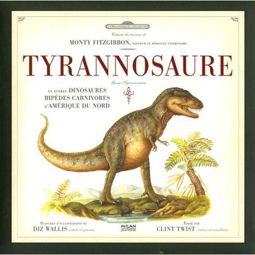 Tyrannosaure - Et Autres Dinosaures Bipèdes Carnivores D'amérique D... on Productcaster.