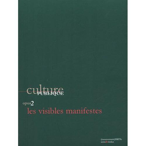 Culture Publique - Opus 2, Les Visibles Manifestes on Productcaster.